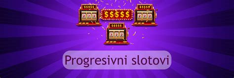 progresivni slotovi - o que é slots progressivos